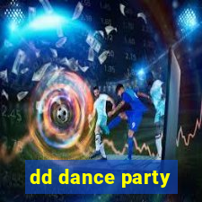 dd dance party